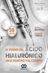El Poder del Ácido Hialurónico en el Rostro y el Cuerpo | 9789962748571 | Portada