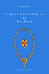LA ORDEN CONSTANTINIANA DE SAN JORGE | 9788434031548 | Portada