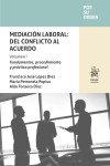 Mediación laboral: del conflicto al acuerdo. Volumen I | 9791370591014 | Portada