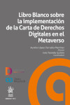 Libro blanco sobre la implementación de la carta de derechos digitales en el metaverso | 9791370407483 | Portada