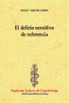 El delirio sensitivo de referencia | 9788493091422 | Portada