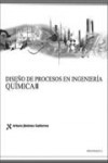 Diseño de procesos en ingeniería química | 9788429172775 | Portada