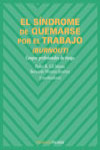 El síndrome de quemarse por el trabajo (burnout) | 9788436821123 | Portada