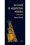 Un canon de arquitectura moderna (1900-2000) | 9788437622507 | Portada